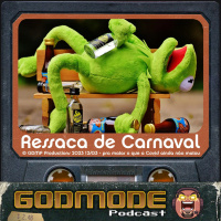 Godmode - Ressaca de Carnaval