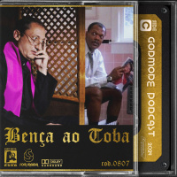 Godmode - Benção ao Toba