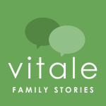 Vitale Family Stories