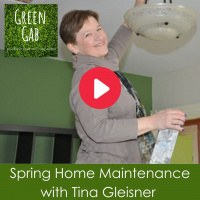 Spring Home Maintenance with Tina Gleisner
