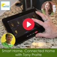 Smart Home, Connected Home with Tony Pratte