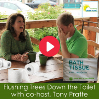 Flushing Trees Down the Toilet with co-host, Tony Pratte