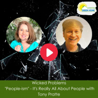 Wicked Problems: People-ism - Its Really All About People with Tony Pratte