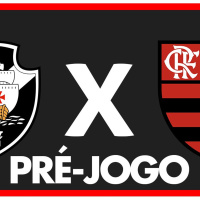 VASCO X FLAMENGO - PRÉ-JOGO: 7ª RODADA - BRASILEIRÃO 2024