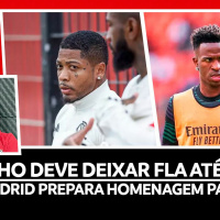 REAL MADRID PREPARA HOMENAGEM PARA VINI JR | MARINHO DEVE SAIR DO FLA ATÉ JULHO | PLANO DE SAMPAOLI