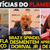 BRAZ E SPINDEL DESMENTEM DORIVAL | SAF DO FLAMENGO ATÉ MARÇO | DE LA CRUZ | BRUNO HENRIQUE