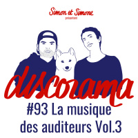 Discorama #93 - La musique des auditeurs Vol.3