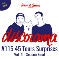 Discorama #115 - 45 Tours Surprises Vol.4 - Season final feat. Rheyï