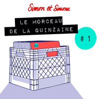 Le morceau de la quinzaine #1