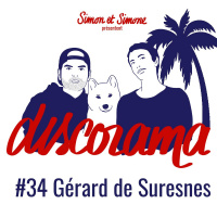 Discorama #34 - Gérard de Suresnes