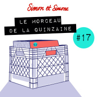 Le Morceau de la Quinzaine #17