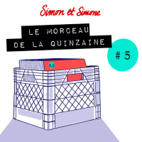 Le morceau de la quinzaine #5