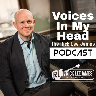 Voices In My Head (the Official Podcast Of Rick Lee James)