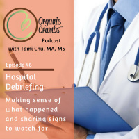 E46: Hospital Debrief- Part 1