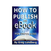 How to Publish eBook for Under $350 with Greg Lundberg