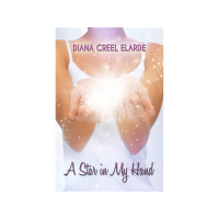 A Star in My Hand-Transformation with Diana Elarde