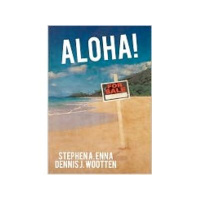 Author Spotlight with Steve Enna, author of Aloha
