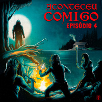 Aconteceu Comigo Especial | Episódio 04