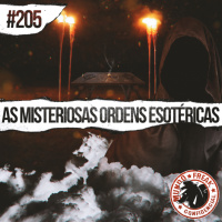 As misteriosas ordens esotéricas | MFC 205