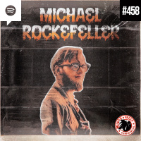 O Misterioso Desaparecimento de Michael Rockefeller | MFC 458