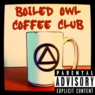 Boiled Owl Aa Recovery Podcast