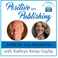POP066 - Consciously Claim Your Luck with Dr. Gay Hendricks