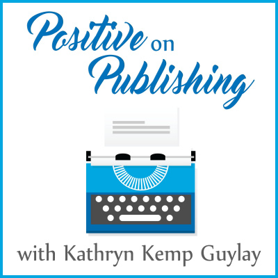 Positive On Publishing Podcast