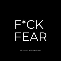 F*CK FEAR