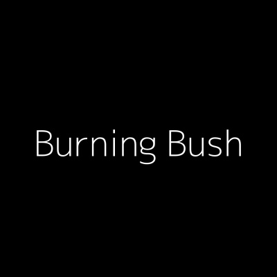 Burning Bush Podcast