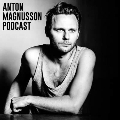 Anton Magnusson Podcast