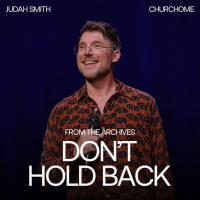 Dont Hold Back | Judah Smith