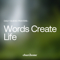 Words Create Life