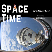 S27E91: Starliners Stranded Crew, Mars Sulphur Surprise, and Ancient Earths Secrets