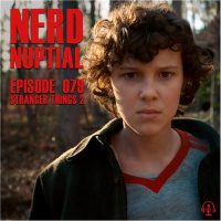 Episode 079 - Stranger Things 2