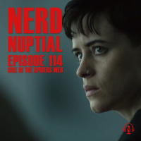 Episode 114 - The Girl in the Spiders Web