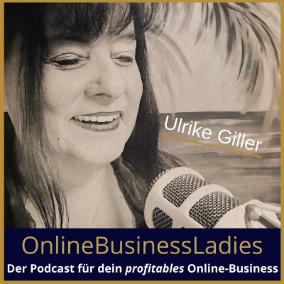 Onlinebusinessladies Erfolgreich Als Female Solopreneur Mit Ulrike Giller
