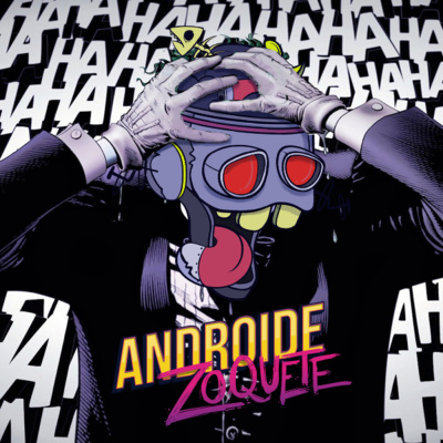 Androide Zoquete