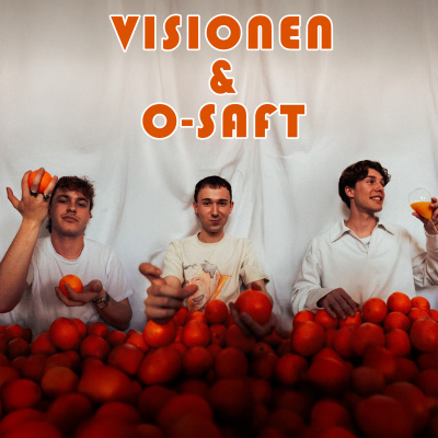 Visionen Und O-saft