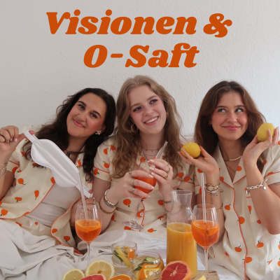 Visionen Und O-saft