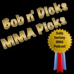 Bob N Dicks Mma Picks