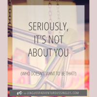 Seriously, That Rejection Is Not Actually About You