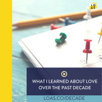 What I Learned About Love Over the Past Decade