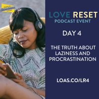 The Truth about Laziness and Procrastination