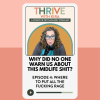 Why Did No One Warn Us About this Midlife Shit? Episode Four