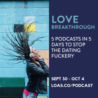 Love Breakthrough Day 1: Are you too much for love?