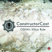 ConstructorCast: OSHAs Silica Rule