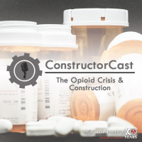 ConstructorCast: The Opioid Crisis  Construction