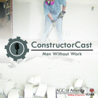 ConstructorCast: Men Without Work