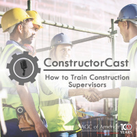 ConstructorCast: How To Train Construction Supervisors