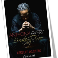 ANTHONY AVERY BREAKING FREE GLOBAL VIRTUAL ALBUM RELEASE PARTY